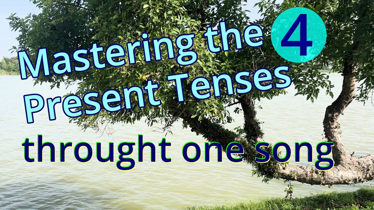 Mastering the Present Tenses | Learn English with Music