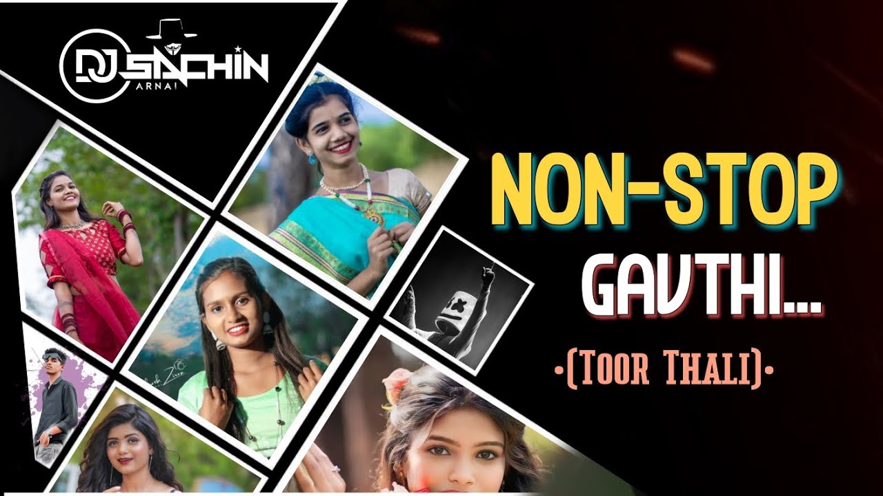 NON-STOP GAVTHI HiT | TOOR THALI SONG | DJ SACHIN ARNAI