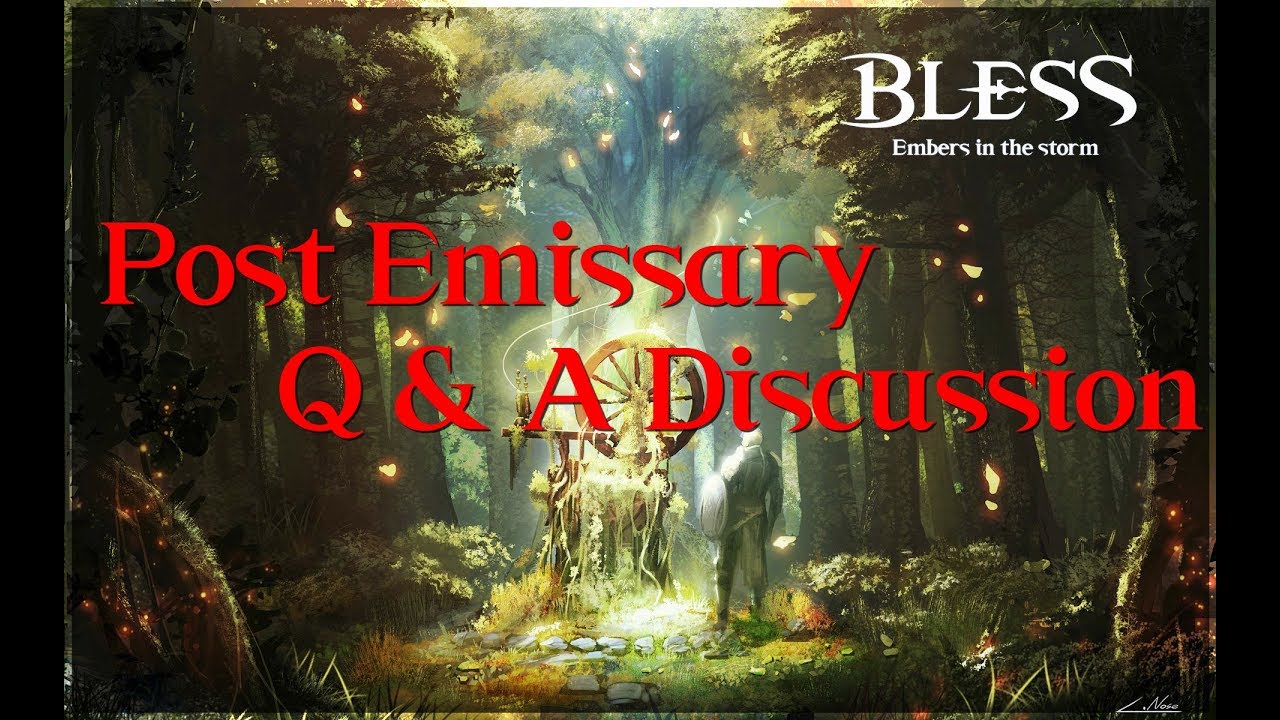 Bless Online - Post Emissary Q & A Discussion
