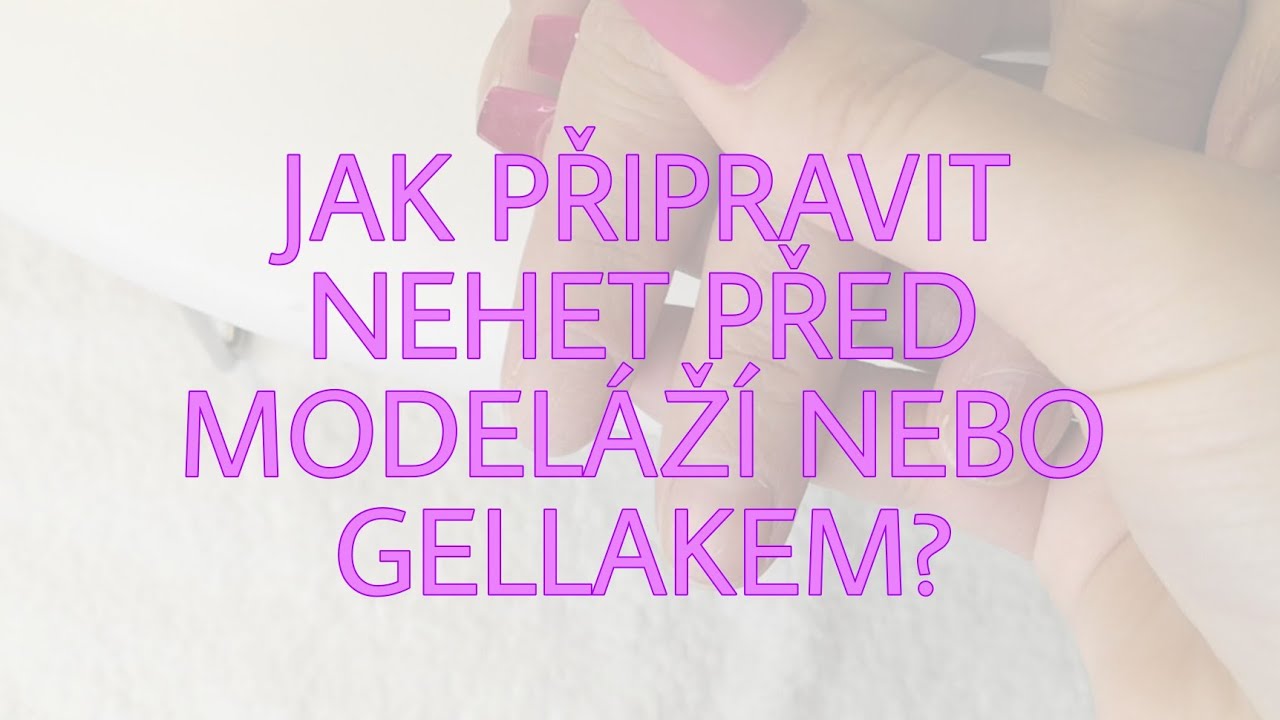 PŘ&Iacute;PRAVA NEHTU před model&aacute;ž&iacute; nebo gellakem | př&iacute;strojov&aacute; manik&uacute;ra | real time manicure