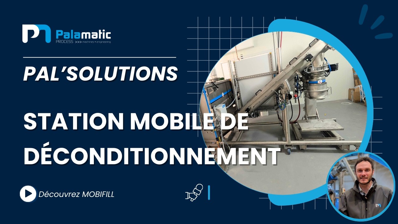 Découvrez la station mobile de conditionnement pondéral Mobifill par Palamatic Process