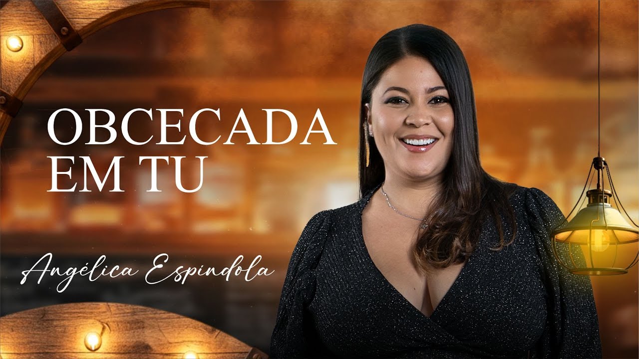OBCECADA EM TU - Angélica Espíndola (Clipe Oficial)