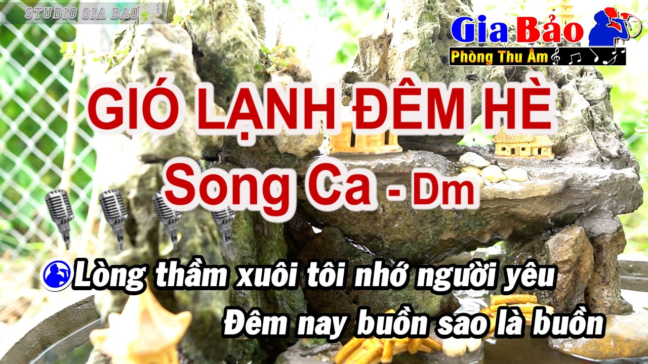 KARAOKE GIÓ LẠNH ĐÊM HÈ song Ca II Hát Với Nhau Gia Bảo