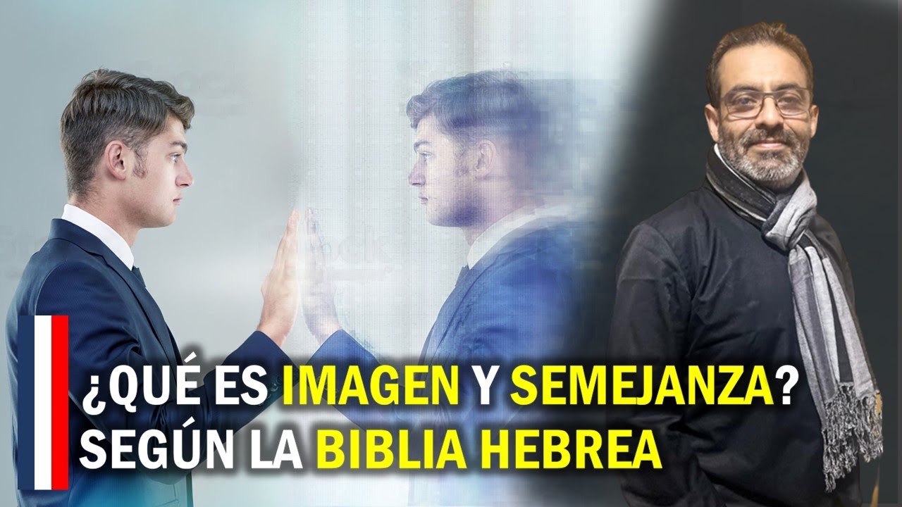 ¿Qué es la imagen y semejanza?