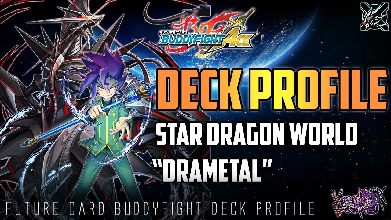 Описание колоды Future Card Buddyfight: Star Dragon World 