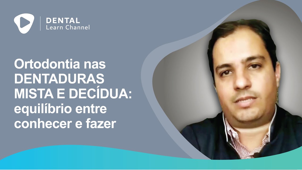 Ortodontia nas dentaduras mista e decídua: equilíbrio entre conhecer e fazer