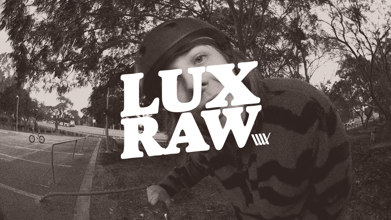 LUX RAW - Will Fraser 