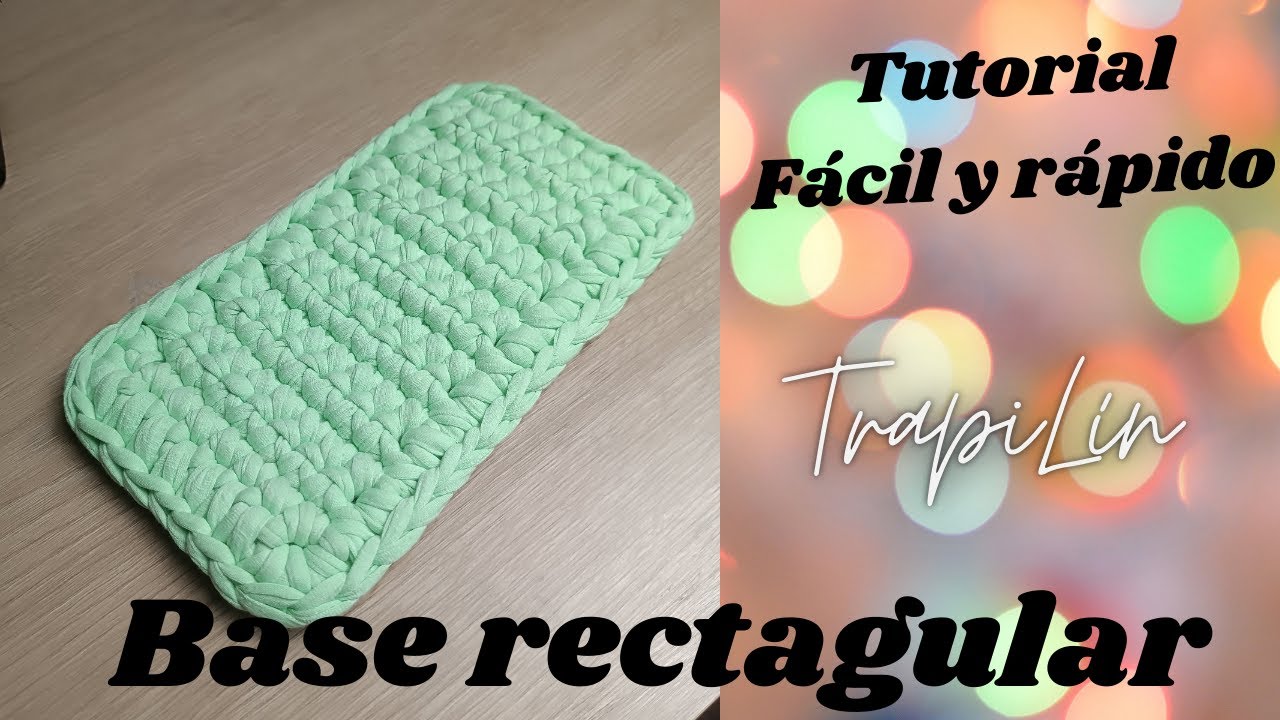 Como realizar Base Rectangular en Crochet 2024