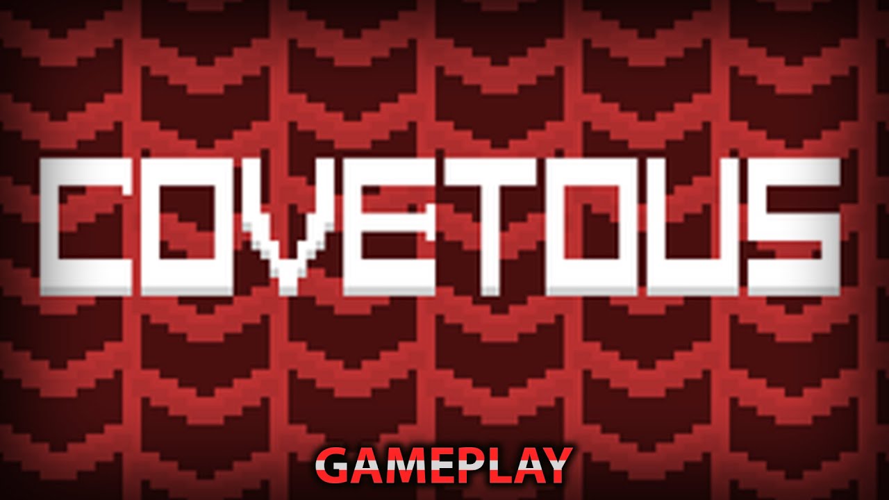 Covetous - Indie Horror Game(GAMEPLAY)