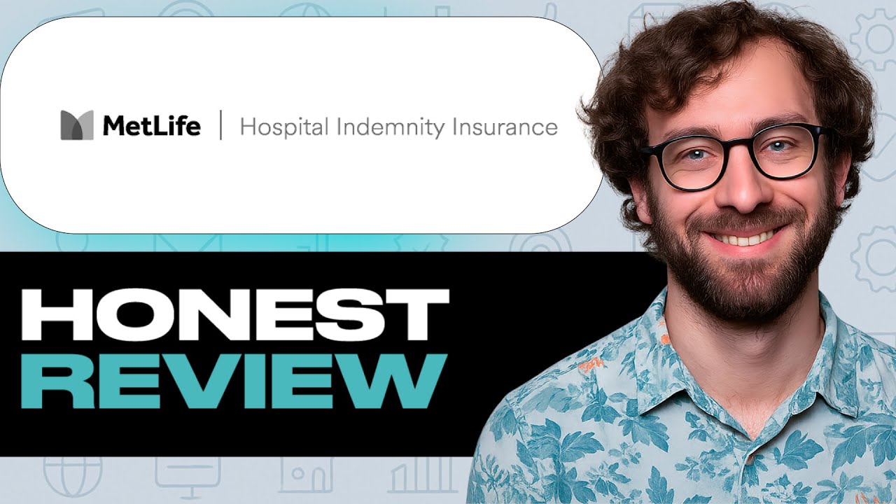 MetLife Hospital Indemnity Honest Review &ndash; Watch Before Using. My Experience