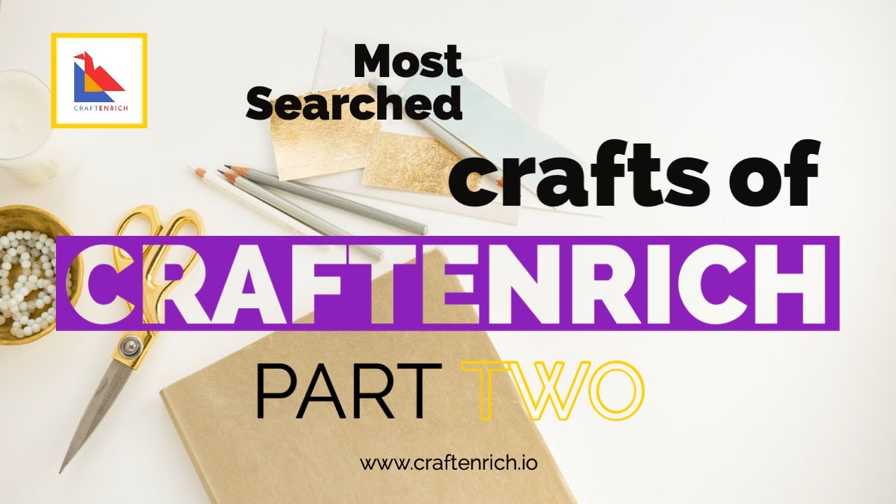 Diy crafts for kids | Most searched DIY Craft Videos on Stylenrich. Part 2