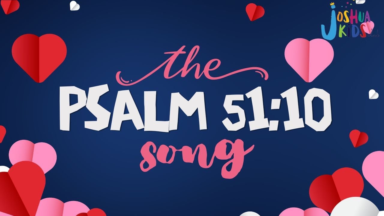 Create in me a clean heart - The Psalm 51:10 song (Joshua Kids Club with Polly)