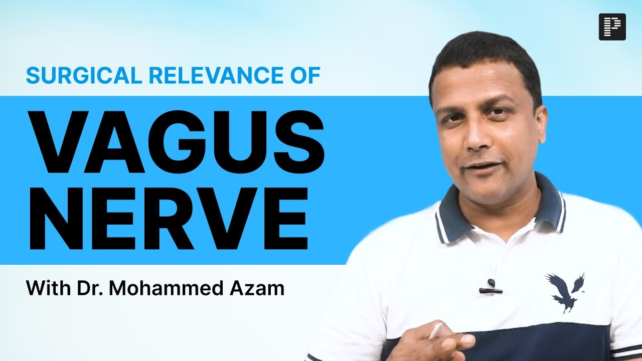 Surgical Relevance of VAGUS NERVE By Dr. Azam | PrepLadder