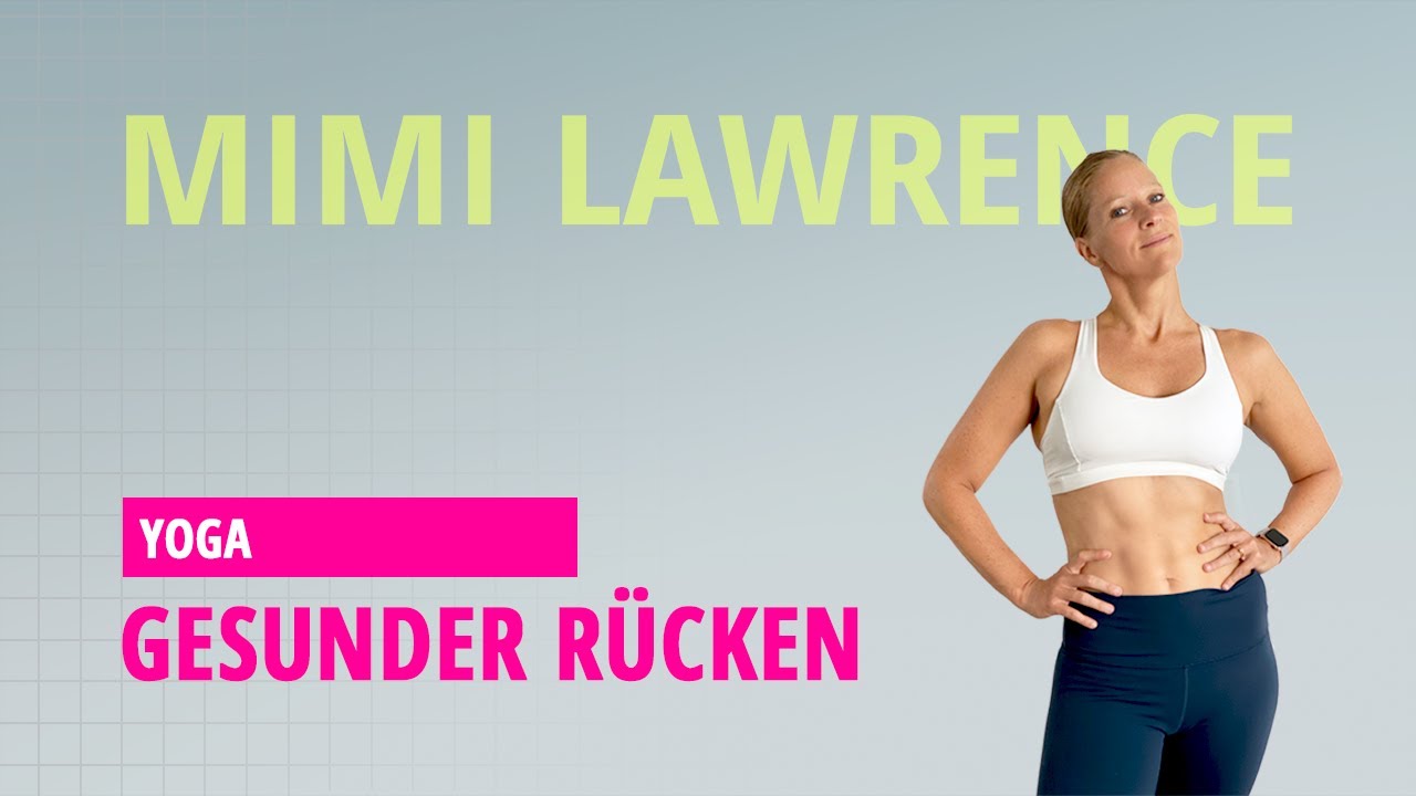 YOGA FÜR DEN RÜCKEN | Schmerzfrei und beweglich