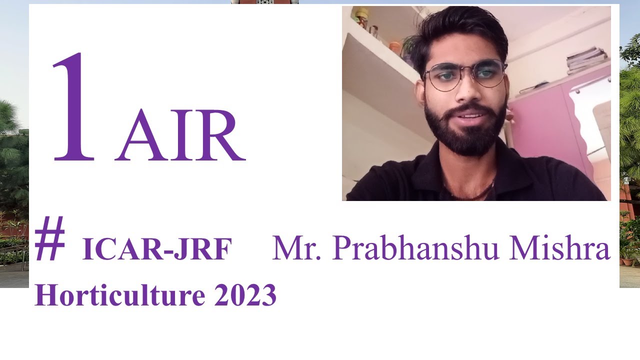 Mr. Prabhanshu Mishra AIR 1 ICAR-JRF Horticulture 2023 #ICAR #Sultanpur #uttarpradesh