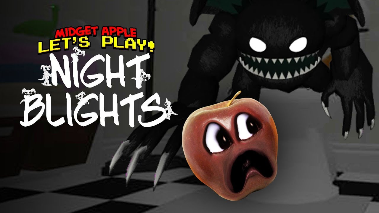 Night Blights! 👻🍎 [Midget Apple Plays] #Shocktober