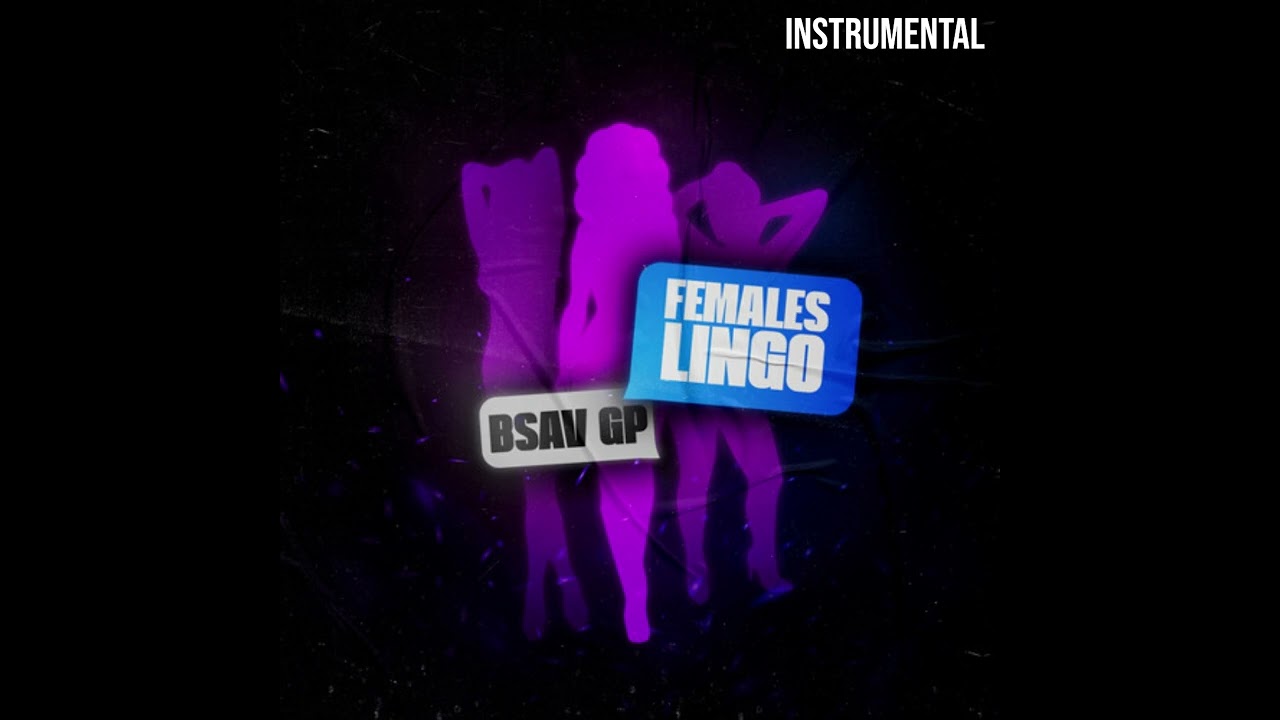 Bsav - Females Lingo (Instrumental) (Prod. SjBeats)