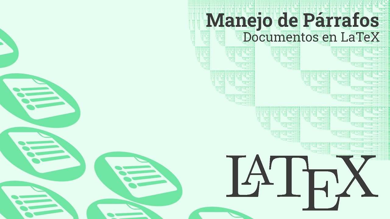 Manejo de párrafos en LaTeX