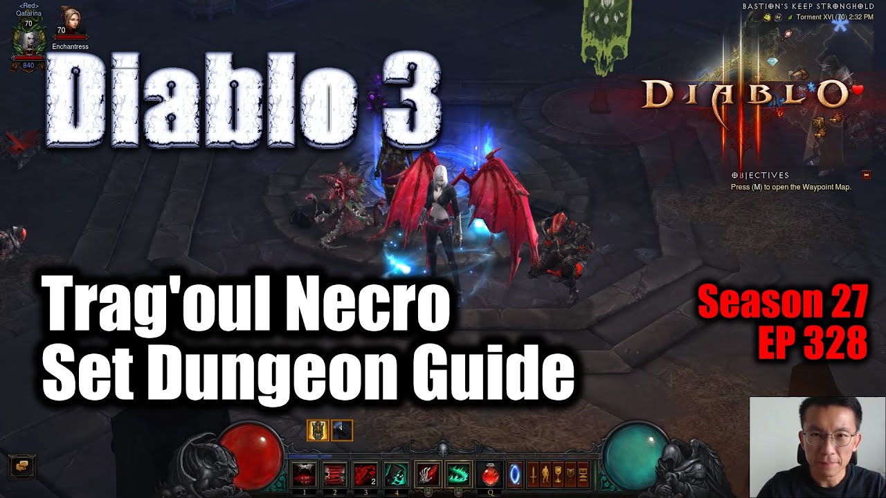 [Diablo 3] Trag'Oul Necromancer Set Dungeon Guide