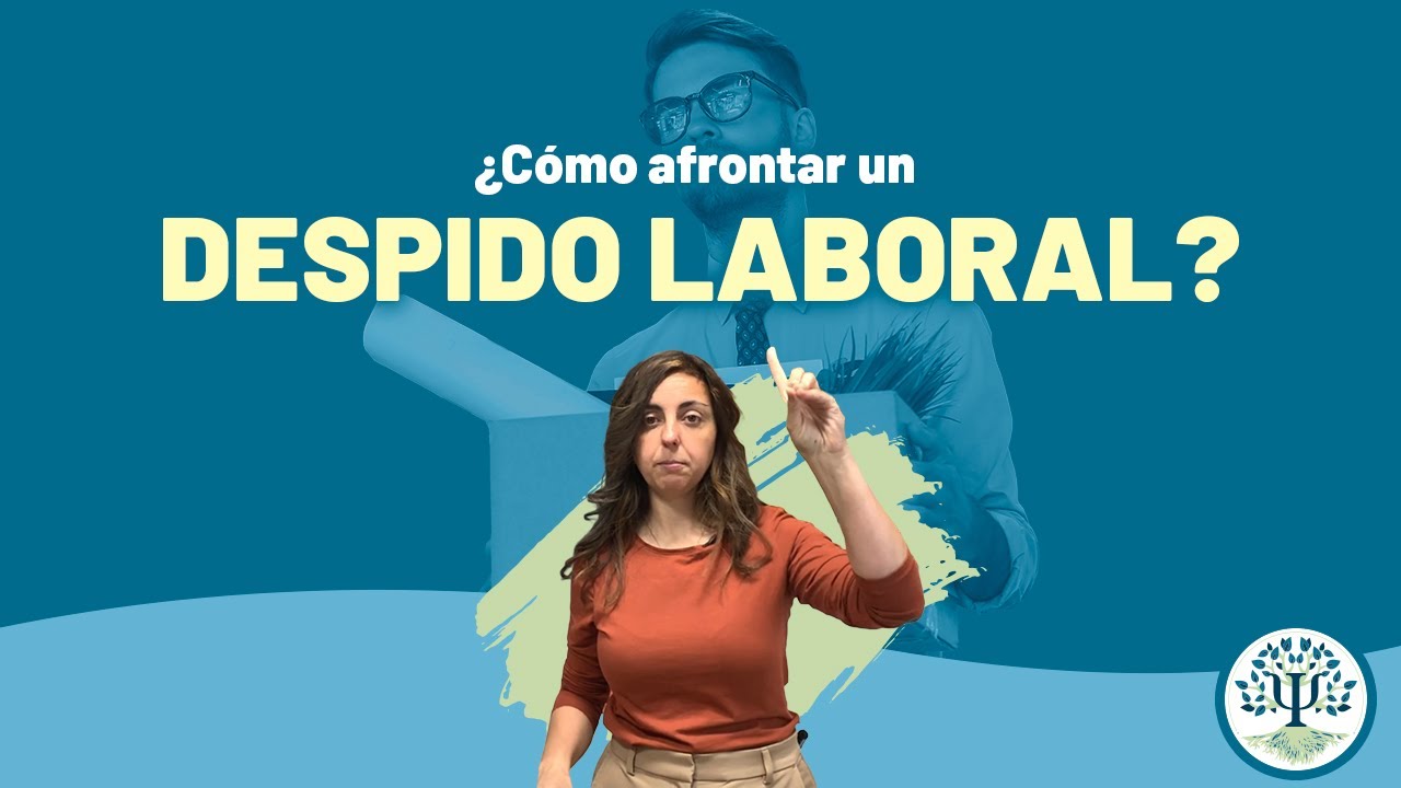 C&oacute;mo afrontar un despido laboral #despido
