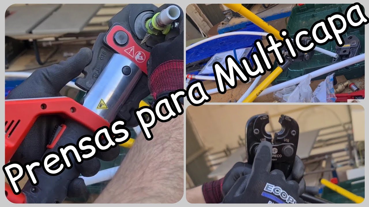 🧑🏻‍🔧💦3 Prensas para Multicapa: manuales y de batería. #fontanería_básica