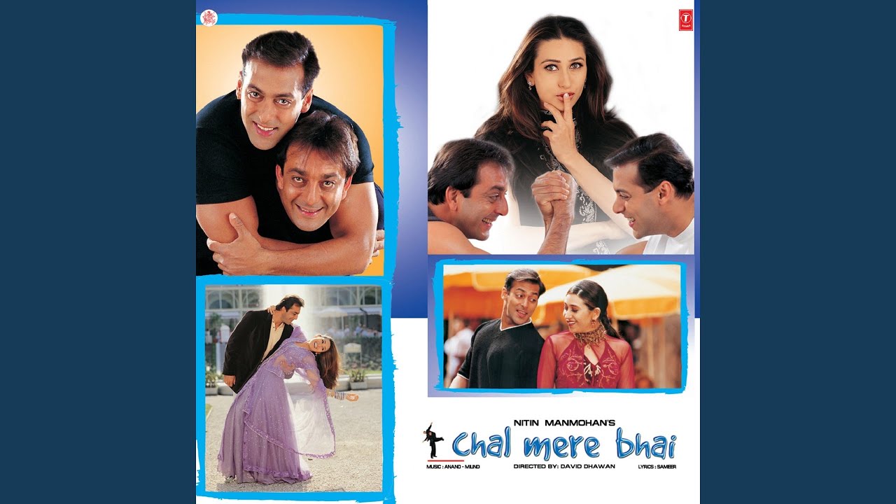 CHAL MERE BHAI
