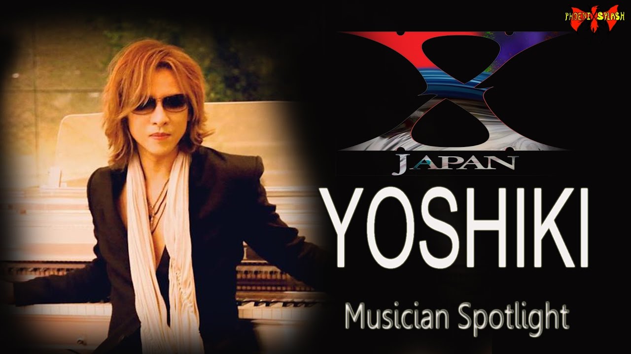 X JAPAN - Yoshiki - Musician Spotlight
