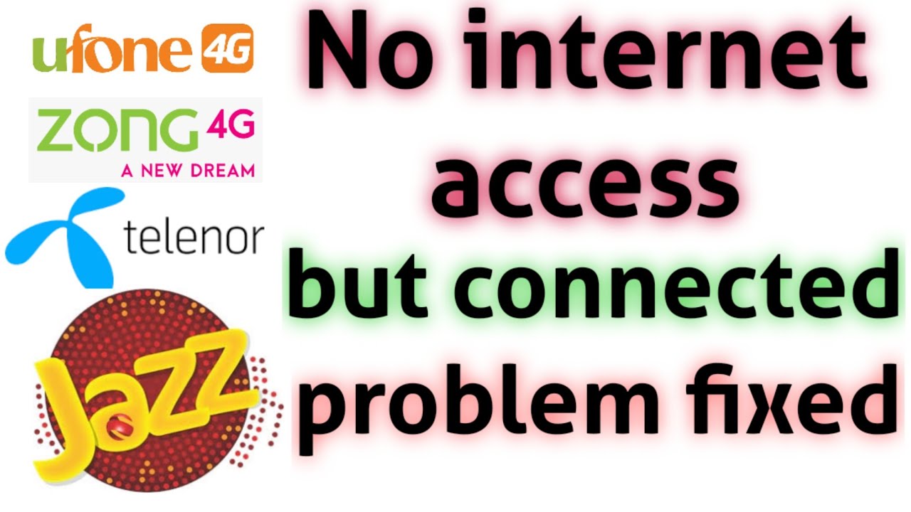 #nointernetaccess #internet How to fix No internet access but connected Zong ufone Telenor Jazz