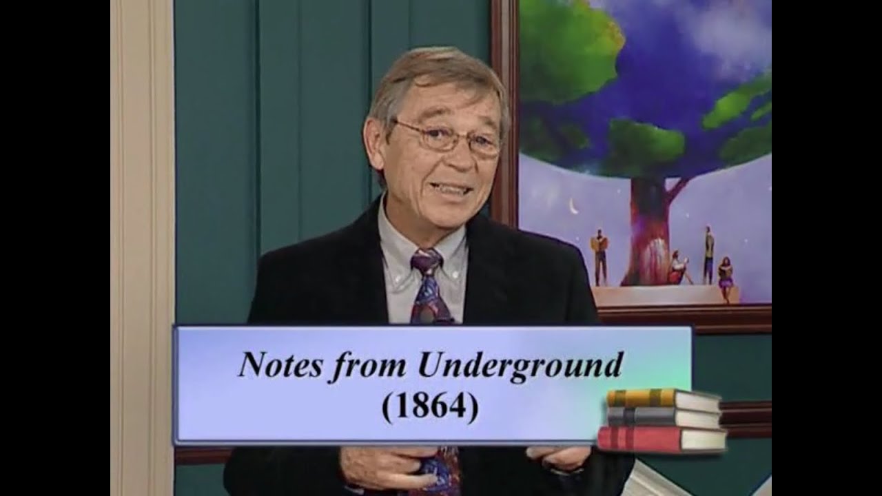 Lecture: Dostoevsky's Notes from the Underground