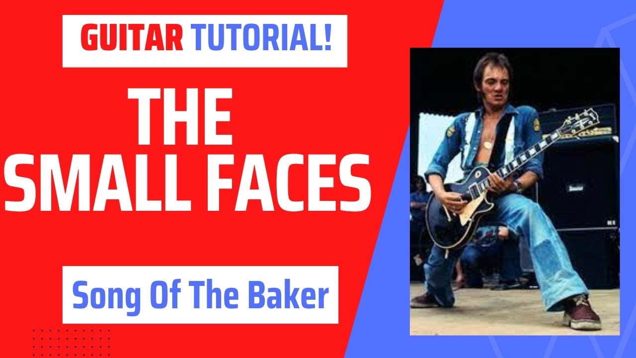 'Song Of The Baker' for new guitarists!! Learn this CLASSIC guitar song by The Small Faces!!