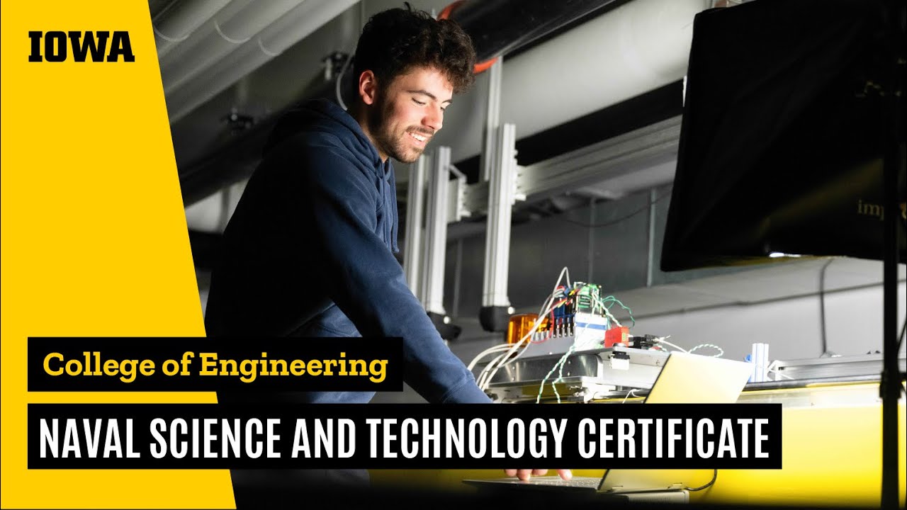 The Naval Science and Technology Certificate the University of Iowa