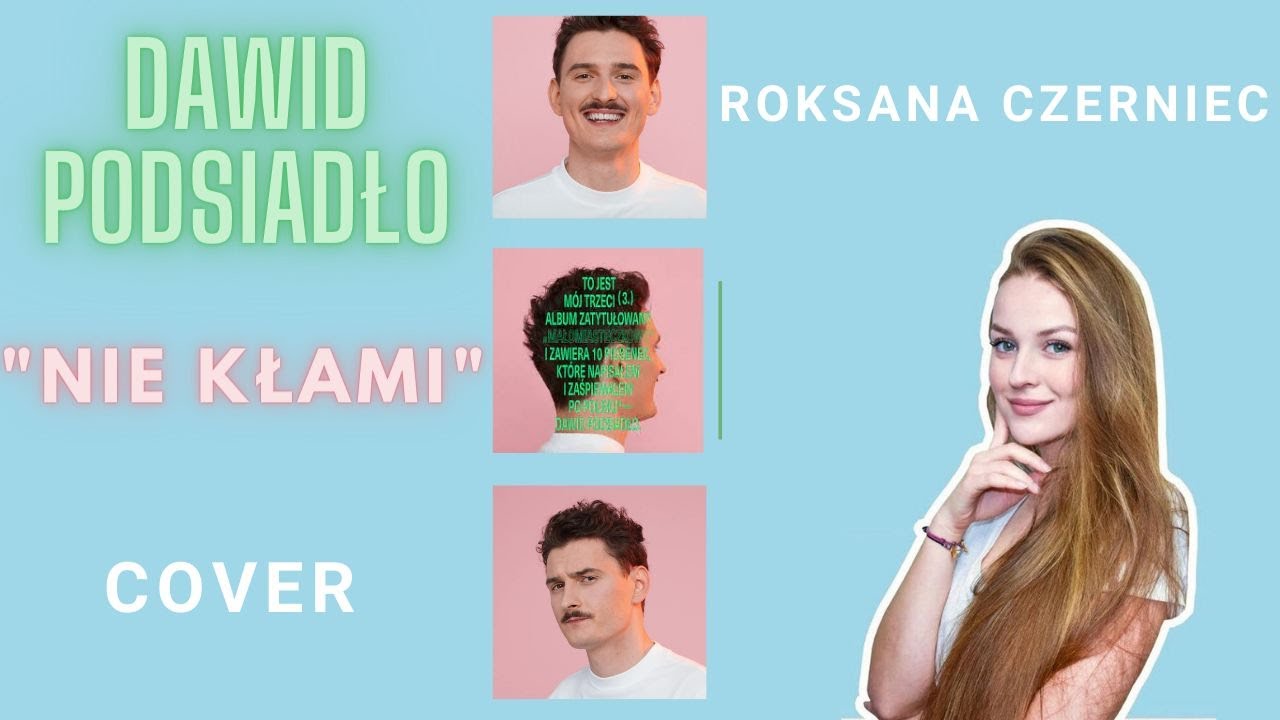 Nie Kłami - Dawid Podsiadło (Roksana Czerniec cover)