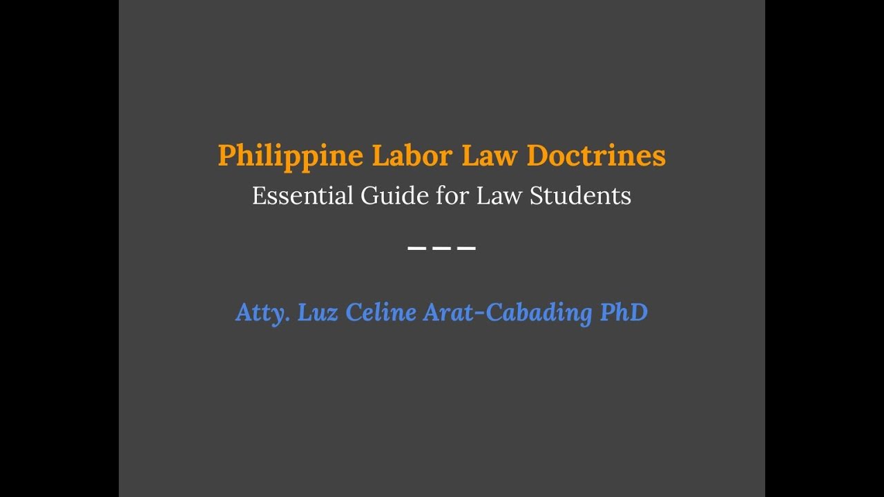 Philippine Labor Law Doctrines