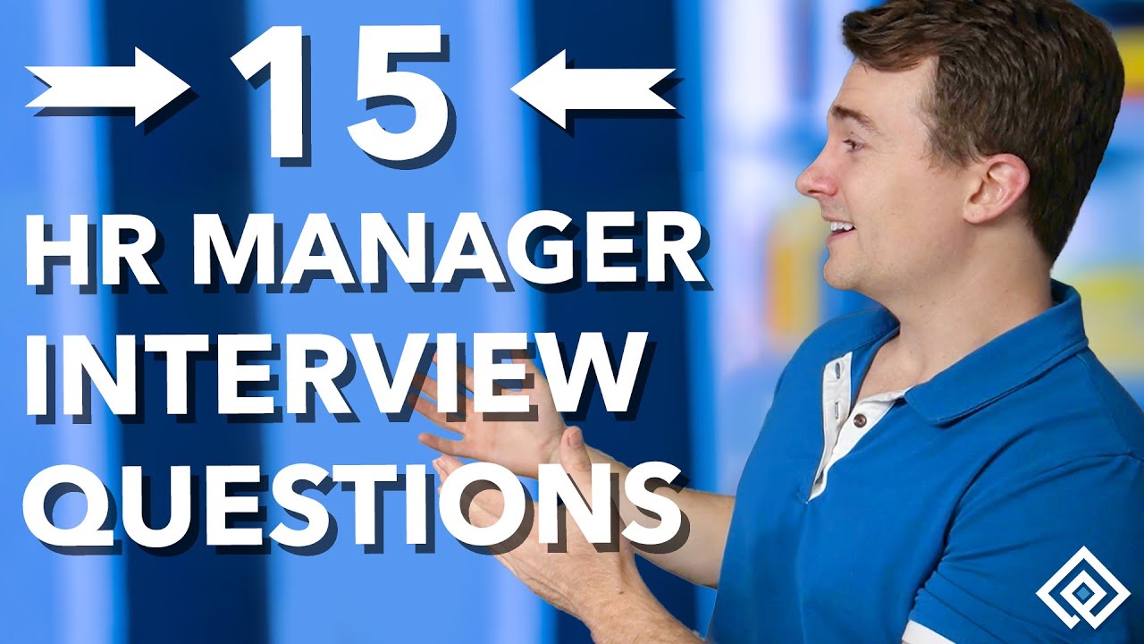 15 HR Manager Interview Questions
