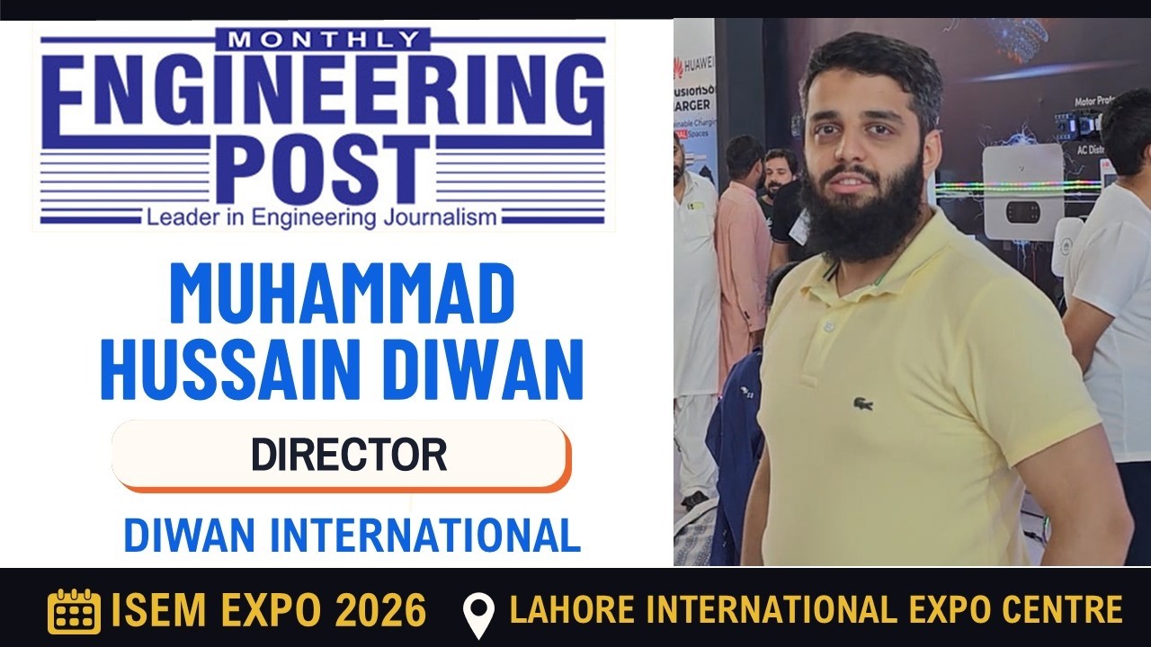 Muhammad Hussain Diwan | Director | Diwan International | ISEM 2026 | Lahore