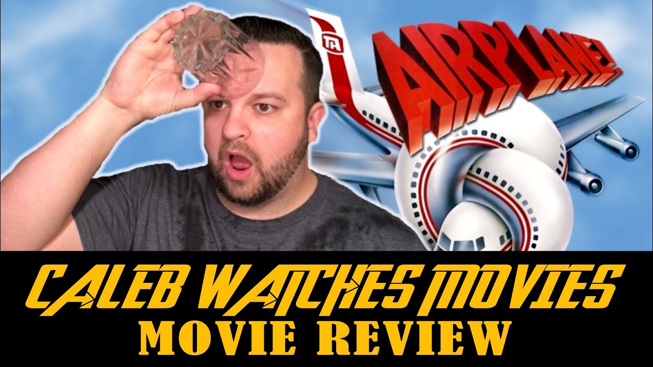 AIRPLANE! MOVIE REVIEW