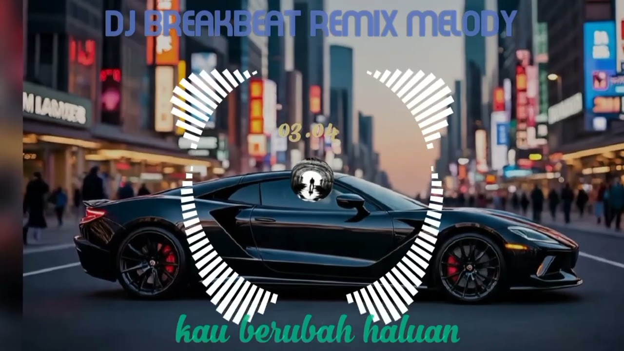 DJ BREAKBEAT REMIX MELODY {kau berubah haluan}#remix #breakbeatgalau #dj #musicremix #djremix #music