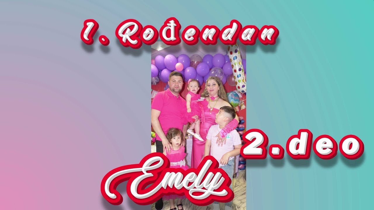 1.ROĐENDAN❗ 🔥💞❤️ EMILY ❤️ 💞🔥LEVERKUSEN ❎LESKOVAC❎2..deo❌