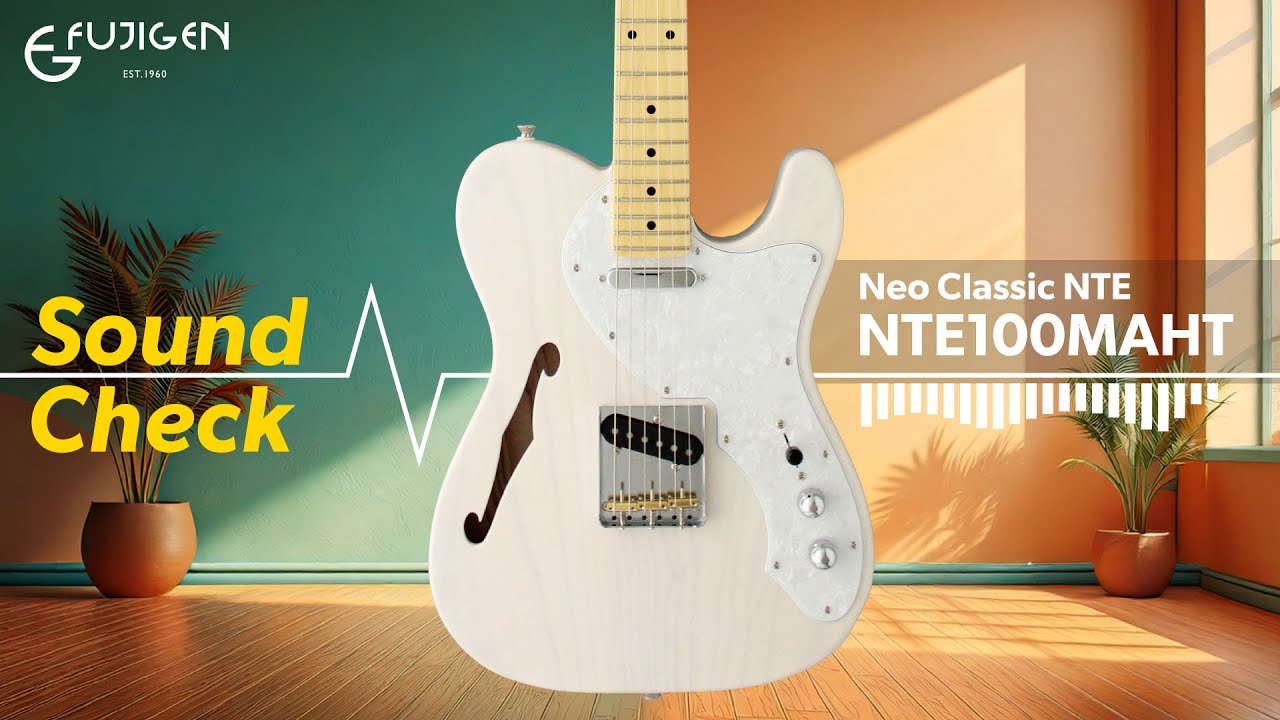 【フジゲンってどんな音？】Neo Classicシリーズ NTE100MAHT【公式サウンドチェック】