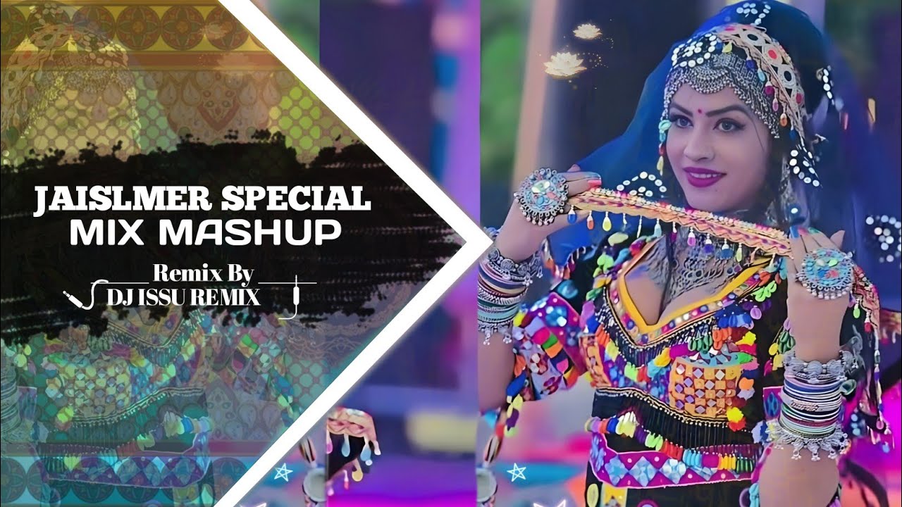 JAISLMER SPECIAL MIX MASHUP SONG| SADABAHAR MASHUP| Dj issu | Bollywood Hindi Song| Hindi Song|