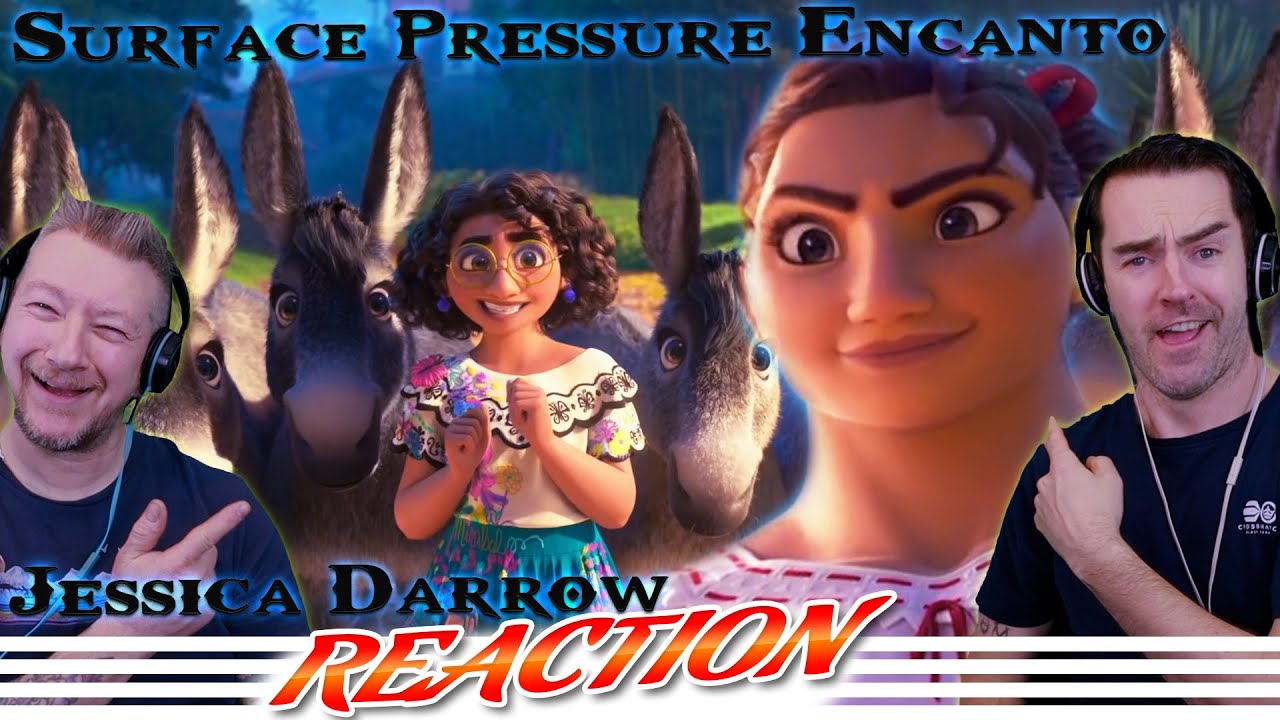 ''Surface Pressure'' Encanto Reaction! (Jessica Darrow)