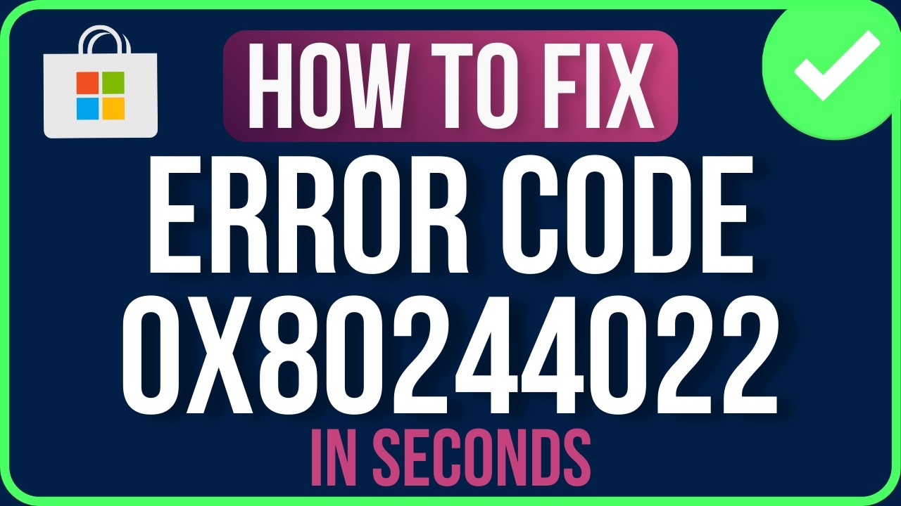 FIX ERROR 0X80244022 (2026) | How to Fix Microsoft Store Error 0x80244022 Problem