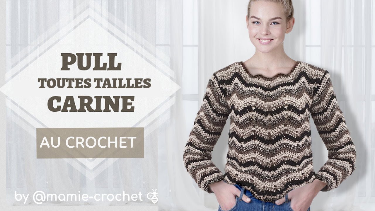 Comment faire UN PULL TOUTES TAILLES CARINE AU CROCHET TUTO pas a pas  #mamiecrochet