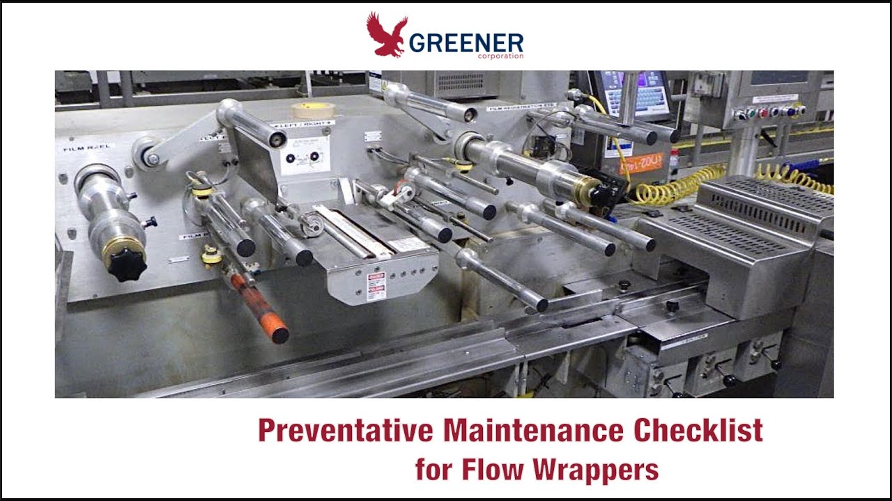 Preventative Maintenance Checklist for Flow Wrappers