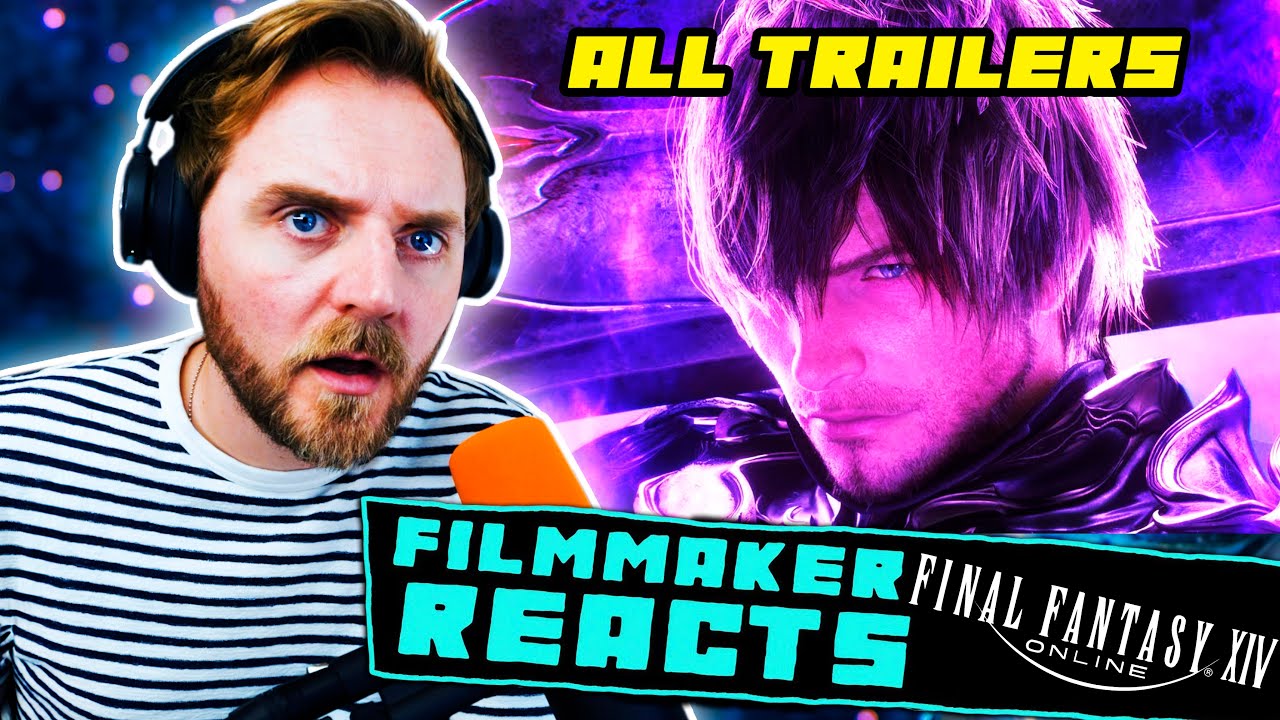 FILMMAKER REACTS: FINAL FANTASY XIV | [ALL TRAILERS!!] + [BREAKDOWN]