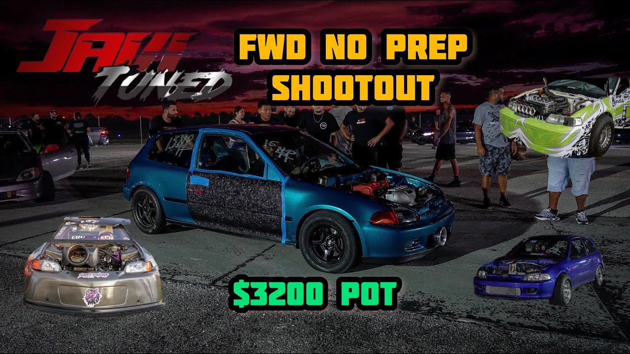 FWD NO PREP SHOOTOUT | PRESENTED BY JAVITUNED | IMMOKALEE RACEWAY | B-SERIES, K-SERIES, & MORE