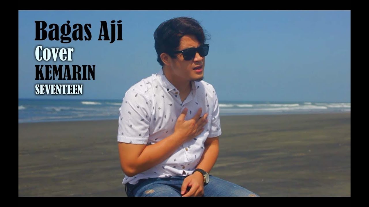 Kemarin - Bagas Aji (Cover Seventeen)