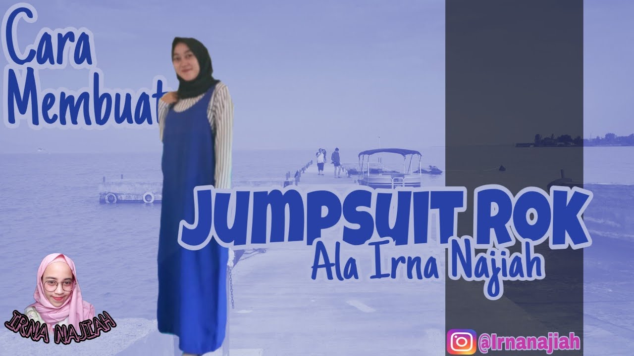 [DIY] Cara Membuat Baju Jumpsuit