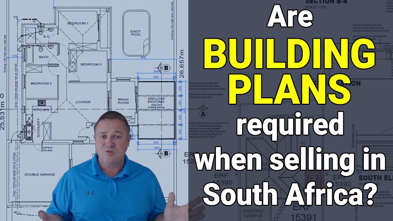 Building Plans - are they required when selling your property in South Africa?