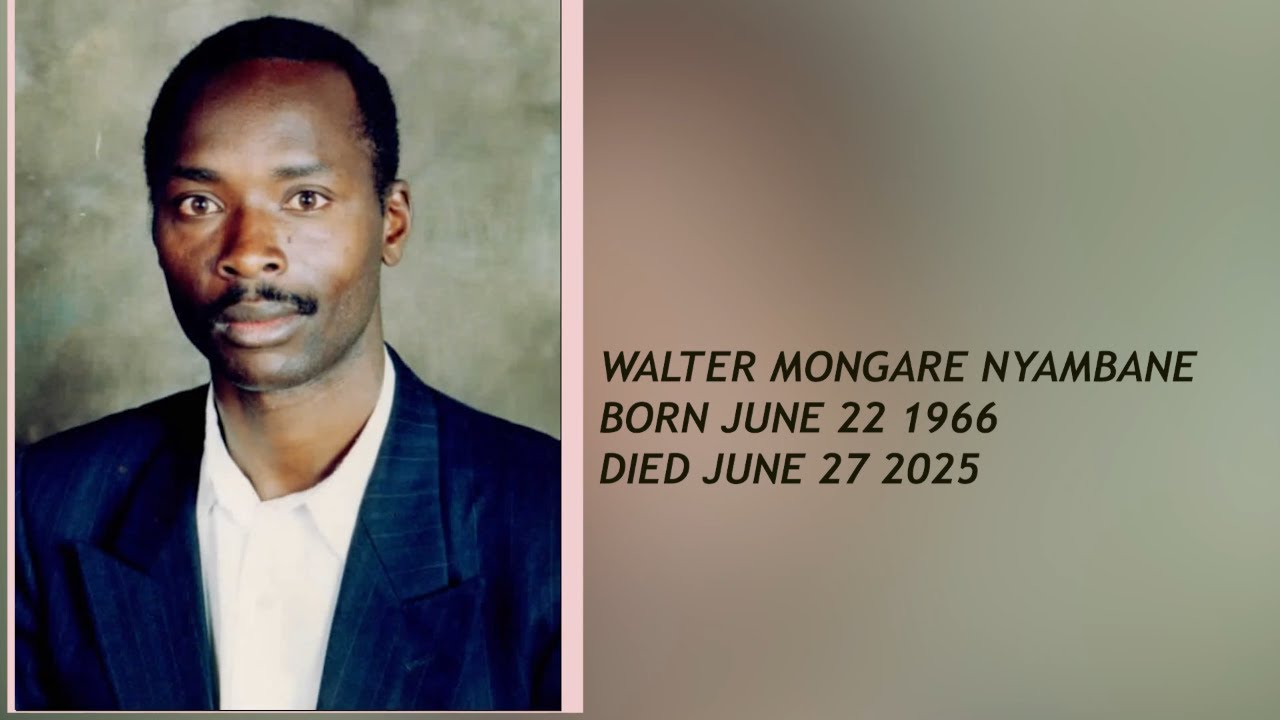 Celebrating the life of Walter Mongare Nyang'au